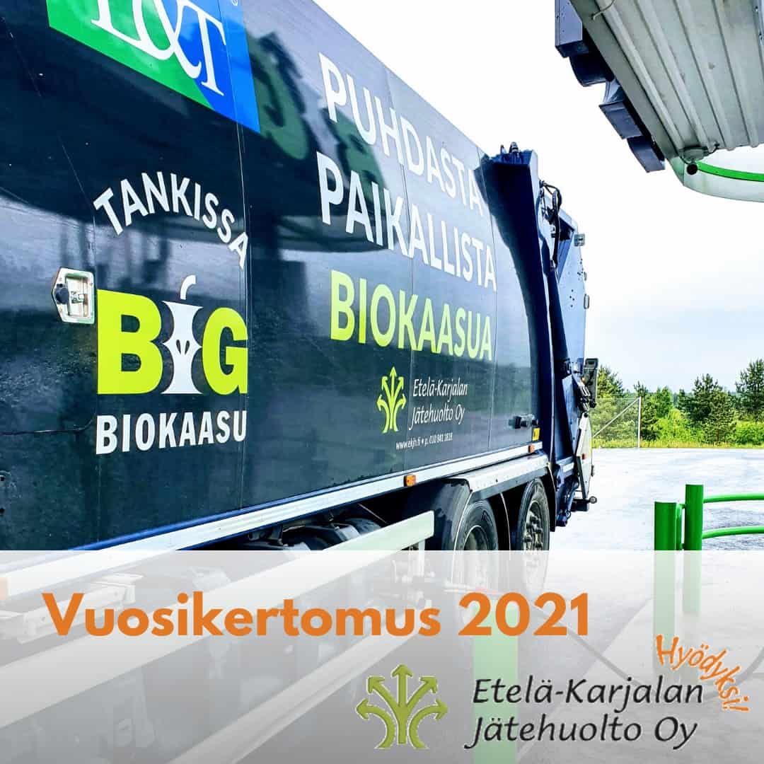 Vuosikertomus 2021 kansikuva biokaasukäyttöinen jäteauto