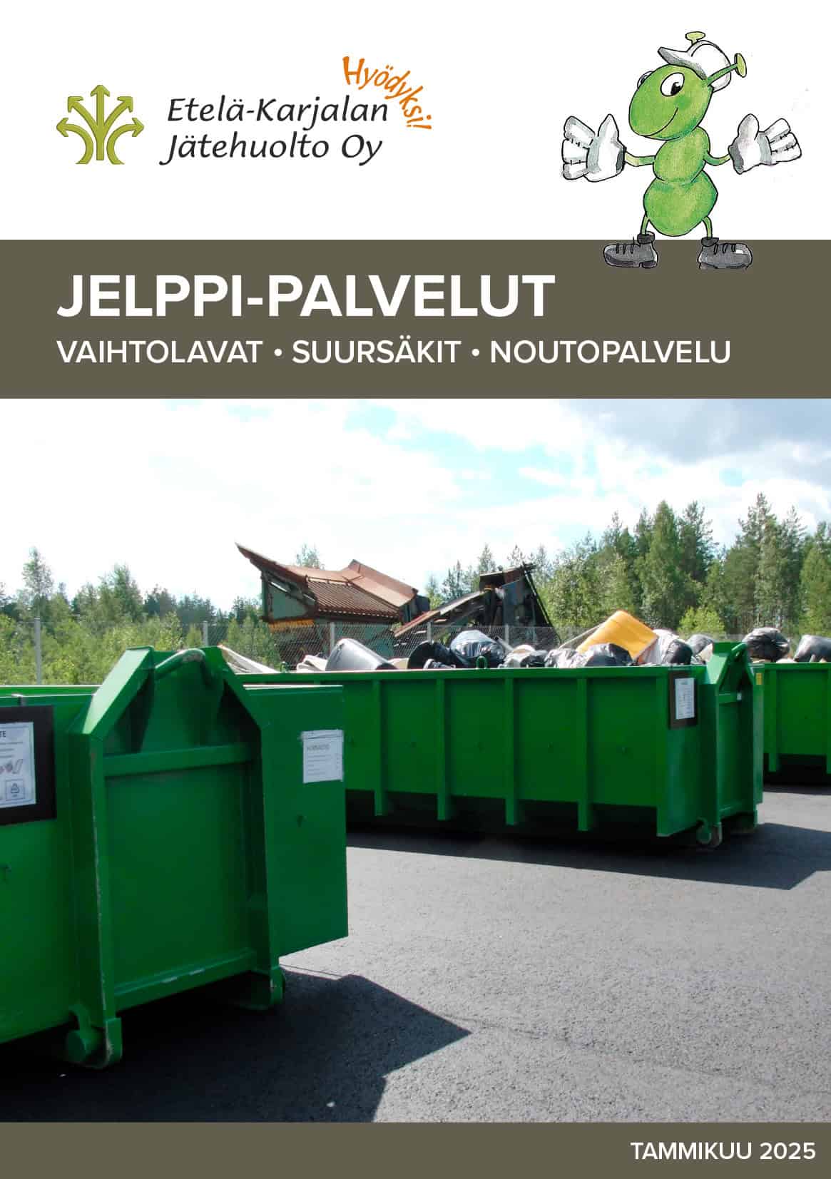 Jelppi-palvelut-oppaan kansikuva, missä näkyy asvalttikentällä vihreitä vaihtolavoja.
